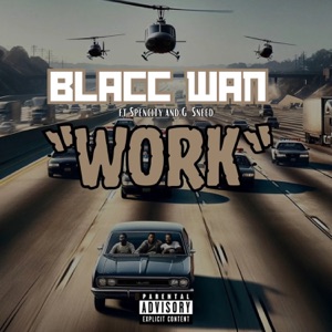work (feat. G. Sneed, spencity & G Sneed & Spencity)