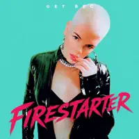 Firestarter — Get Bec