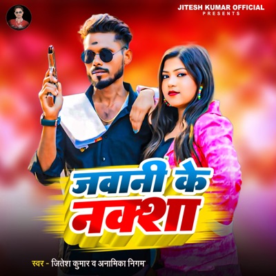 Jawani Ke Naksha - Single