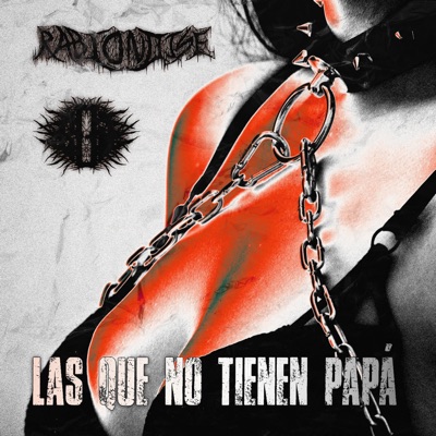 Las Que No Tienen Papá (Versión Metal) - Single