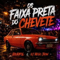 Os Faixa Preta do Chevete - Single - Biurifol