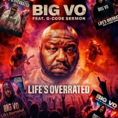 Life's Overrated (feat. G-Code Sermon) - Single