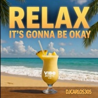 Relax (feat. Kayode) - Single - DJCARLOS305