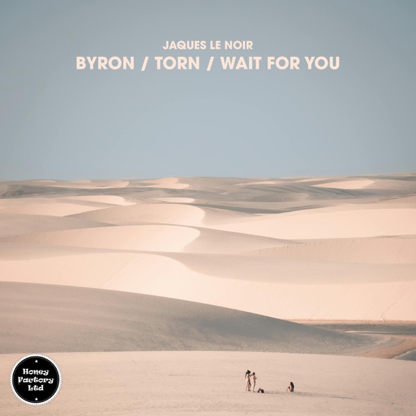 Byron / Torn / Wait for You - EP