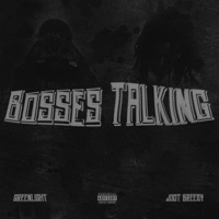Bosses Talking (feat. Jdot Breezy) - Single - Greenlightt