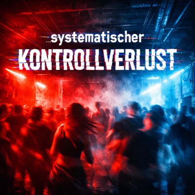 Systematischer Kontrollverlust - Single