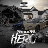 Zero To Hero (feat. Toonest1996) - Single - Big2Foe K