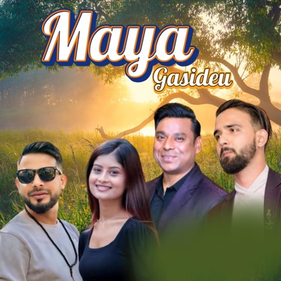 Maya Gasideau माया गासीदेउ (feat. Samrat Kirron & Binisha Poudel) - Single