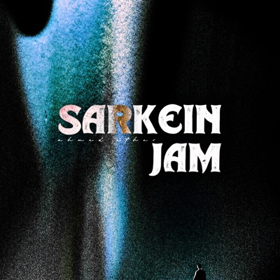 Sarkein Jam - Single