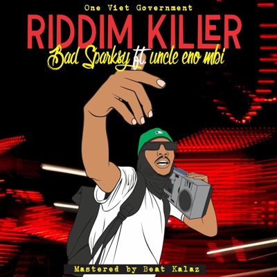 Riddim Killer (feat. Uncle Eno Mbi) - Single