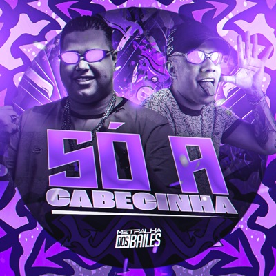 Só a Cabecinha - Single