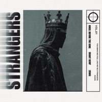 STRANGERS, Vol. 1 (feat. Engrave & Luke Middleton) - Single - Kneel Before The King, Grant Kemp & ƎTANG