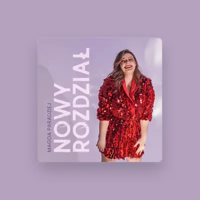 Listen to Magda Paradziej, watch music videos, read bio, see tour dates & more!