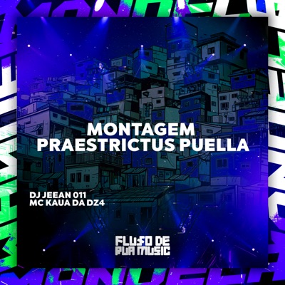 Montagem Praestrictus Puella - Single
