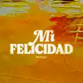 Mi Felicidad
