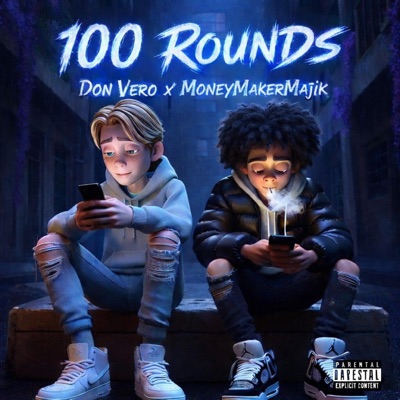 100 Rounds (feat. Don Vero) - Single