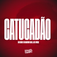 Catucadão - Single - DJ Biel Divulga, Mc Duzinho & MC Renatinho Falcão