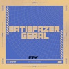 Satisfazer Geral (feat. DJ Cyber Original) - Single