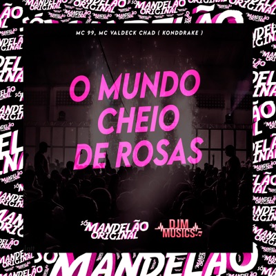 O Mundo Cheio de Rosas - Single