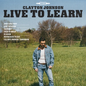 Clayton Johnson - I'll Quit Drinkin' Tomorrow - Line Dance Music
