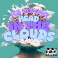 Head In The Clouds - Single - TCB Domino