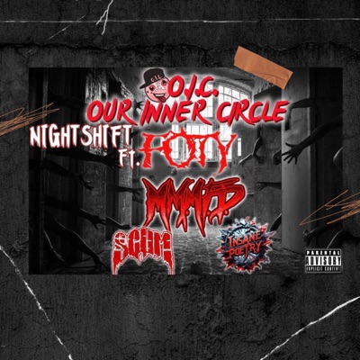 Nightshift (feat. FOTY, Scum & Insane poetry) - Single