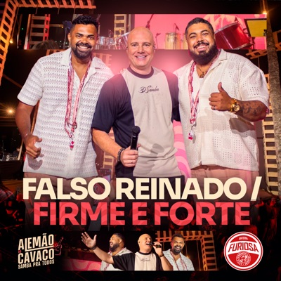 Falso Reinado / Firme e Forte (Ao Vivo) [feat. Bateria do Salgueiro] - Single