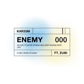 Enemy Kar33m & Zubi