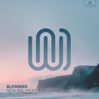 Healing (feat. Ava Lora) - Single - Blewbird