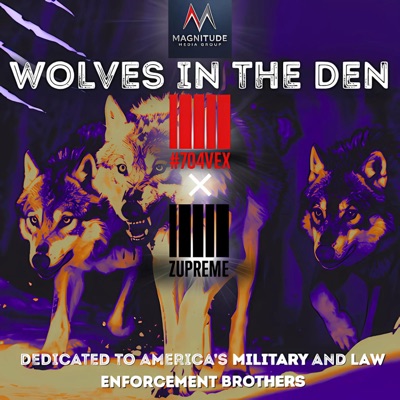 Wolves In The Den (feat. #ZUPREME) - Single