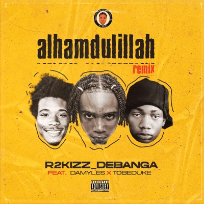 Alhamdulillah (feat. Damyles & Tob Duke) - Single