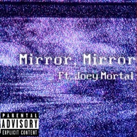 Mirror Mirror (feat. Joey Mortal) - Single - Dying Star