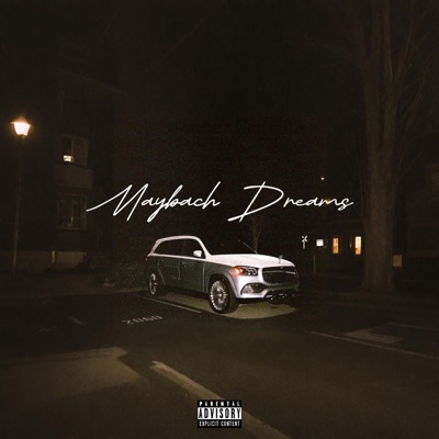 Maybach Dreams - Single