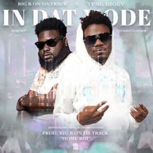 In Dat Mode (feat. Yung Diggy)
