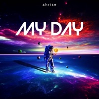 My Day - Single - Ahrise