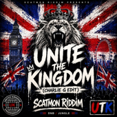 Unite The Kingdom (Charlie G Edit)