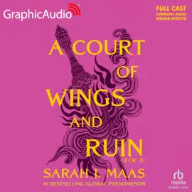 A Court of Wings and Ruin (3 of 3) [Dramatized Adaptation] : A Court of Thorns and Roses 3 (Court of Thorns and Roses)