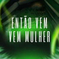 Então Vem Vem Mulher - Single - DJ Vegas & MC GW