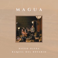 Magua - Single - Diego Ojeda & Raquel del Rosario