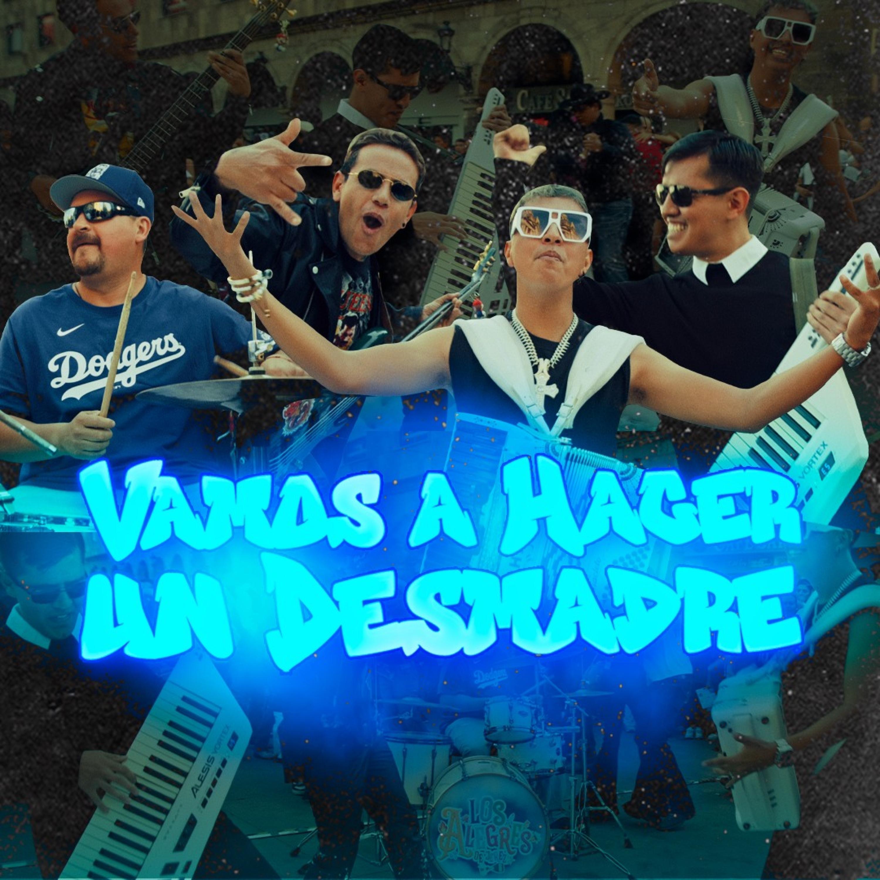 VAMOS A HACER UN DESMADRE - Single