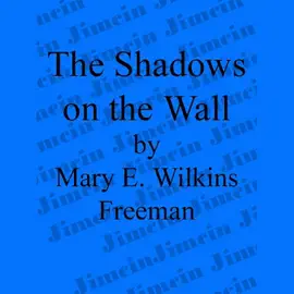 The Shadows on the Wall (Unabridged)