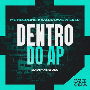 Dentro do Ap (feat. Mc negrone)