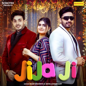 Jija Ji (feat. Kehar Kharkiya)