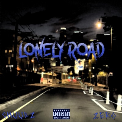 Lonley Road (feat. Chuubz) - Single