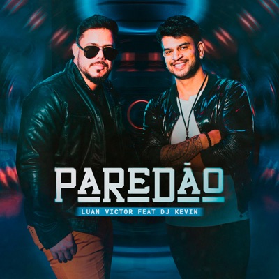 Paredão (feat. DJ Kevin) - Single