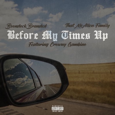 Before My Times Up (feat. Crowny Gambino) - Single