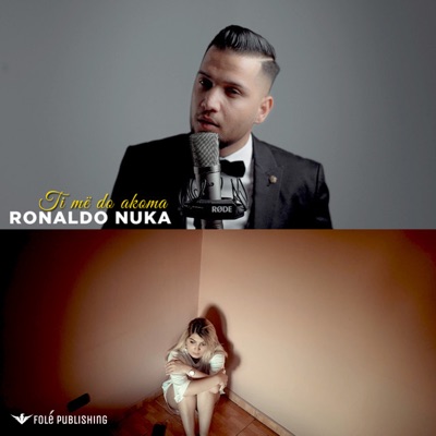 Ti me do akoma (feat. Ronaldo Nuka) - Single