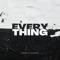 Everything - Snukkie lyrics