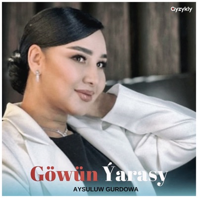 Aysuluw Gurdowa - Göwün Ýarasy