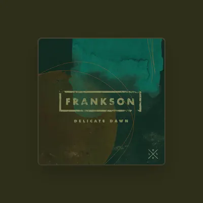 Listen to Frankson, watch music videos, read bio, see tour dates & more!